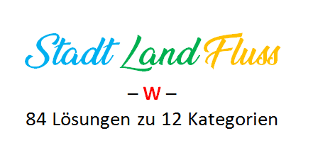 Stadt Land Fluss mit W